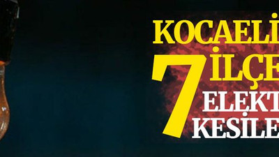 Kocaeli’de 7 ilçede elektrik kesilecek (25 Aralık Cumartesi)